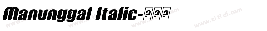 Manunggal Italic字体转换